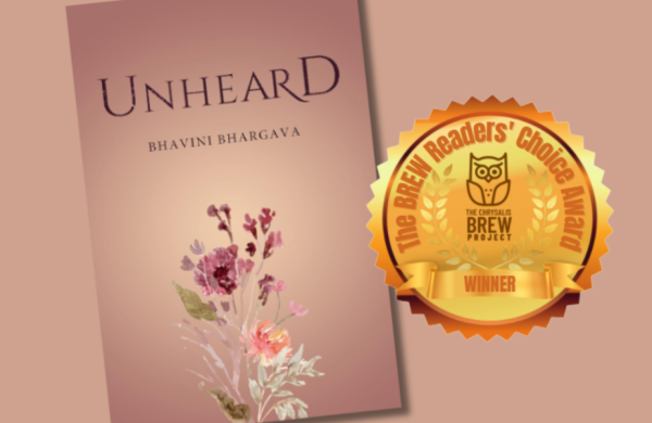 Unheard by Bhavini Bhargava Becomes September 2024 BREW Readers Choice Award Winner