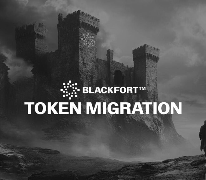 BlackFort Enters a New Era with BXN Token Migration and Strategic Growth Plans