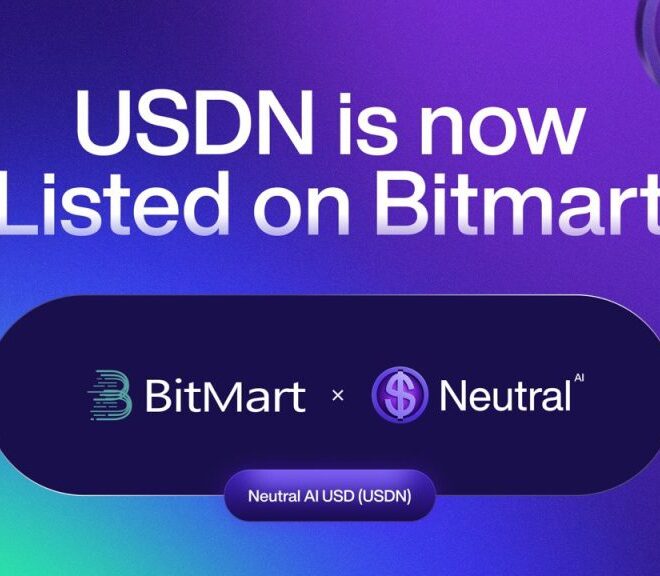 Neutral AI USD (USDN) Announces Official Launch with BitMart Listing and Fiat On-Ramp via Onramp Money