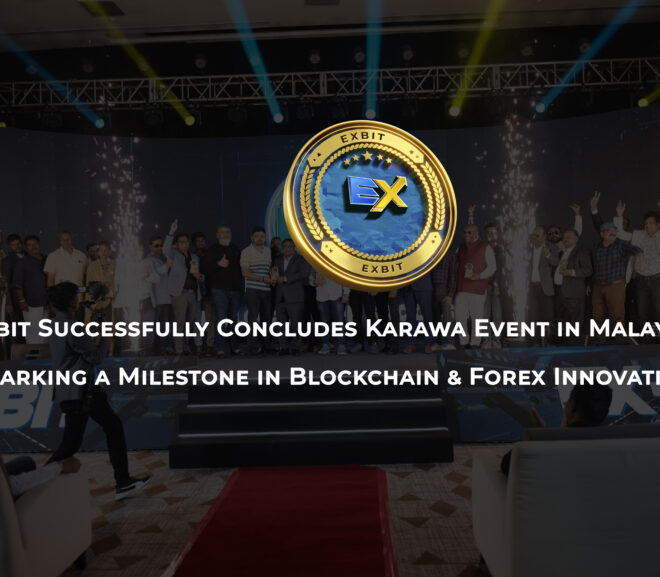 Ex-bit Successfully Concludes Karawa Event in Malaysia, Marking a Milestone in Blockchain and Forex Innovation