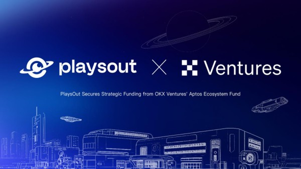 PlaysOut Secures Strategic Investment from OKX Ventures’ to Accelerate Global Adoption of “Mini-Games 2.0” Model