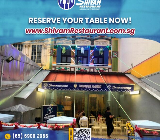 Shivam Restaurant Introduces a Vegetarian Feast in the Heart of Little India, Singapore