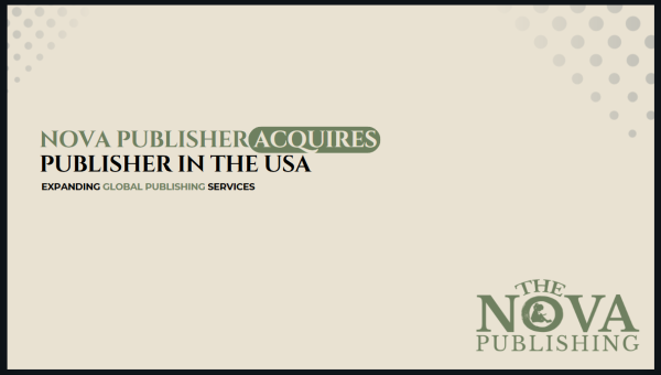 Nova Publisher Acquires Publisher in USA Expanding Global Publishing Services