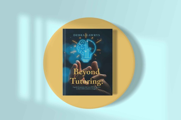 Beyond Tutoring Reveals the Truth About Why Kids Struggle in School And What Parents Can Do