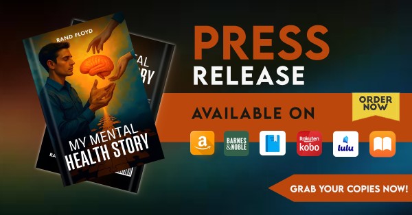 New Memoir by Rand Floyd Explores Mental Health Journey