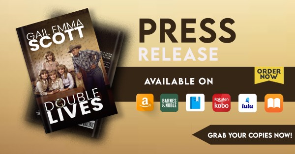 Gail Emma Scott Releases Her Debut Novel Double Lives