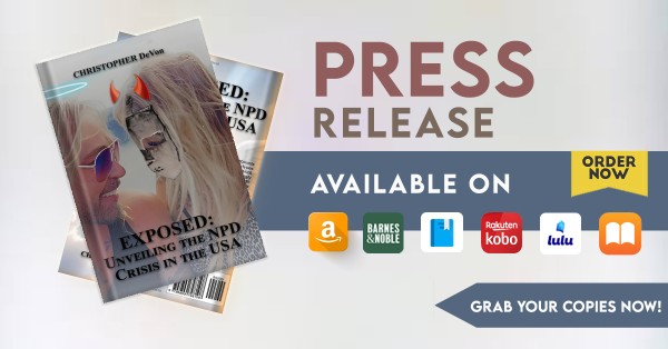 Christopher DeVon Exposes the Rising NPD Issues in America