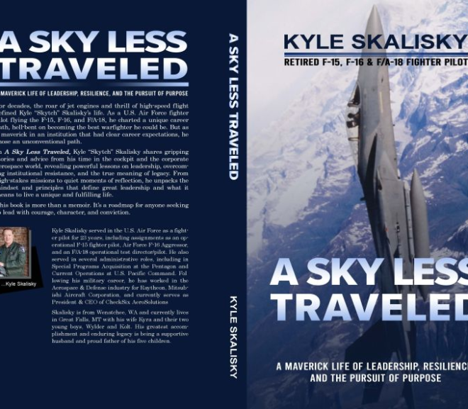 Kyle Skalisky’s A Sky Less Traveled Hits #1 on Amazon, Showcasing a Powerful Leadership Journey from Fighter Pilot to Aerospace Executive