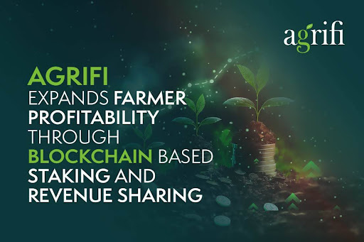 AgriFi Bridges Blockchain and Farming with Real-World Staking and Profit Sharing