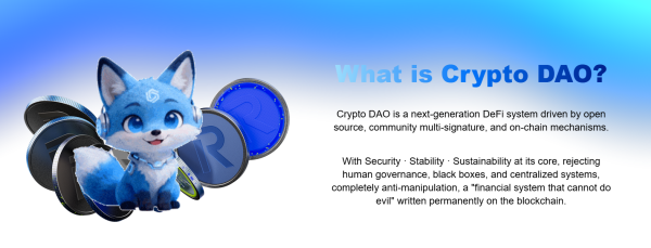 Crypto DAO: Building a Financial System That Cannot Do Evil Through On-Chain Governance