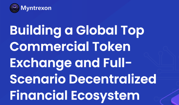 Myntrexon Exchange and the Structural Upgrade of Digital Asset Markets