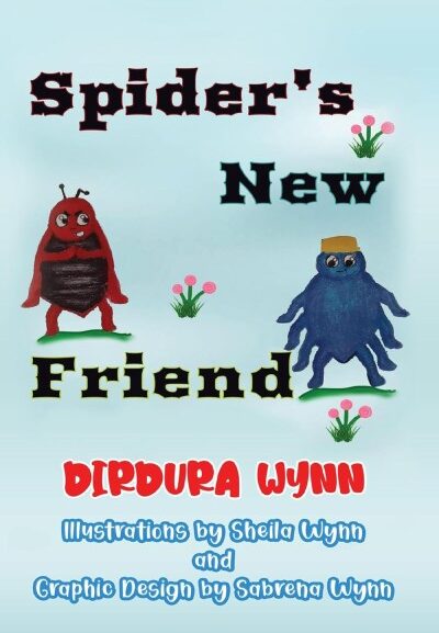 Small Choices, Big Lessons: Dirdura Wynn’s Spider’s New Friend to be Featured by Explora Books at London Book Fair 2026