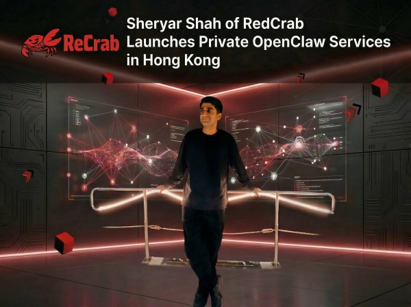 Sheryar Shah of RedCrab Launches Private OpenClaw Services in Hong Kong
