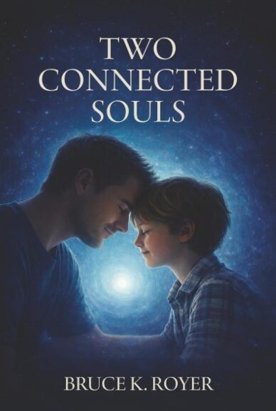 Explora Books to Showcase Bruce K. Royer’s Supernatural Drama Two Connected Souls at the 2026 BIBF