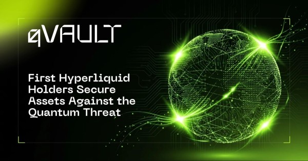 First Hyperliquid Holders Secure Assets Against the Quantum Threat as qVAULT Launches
