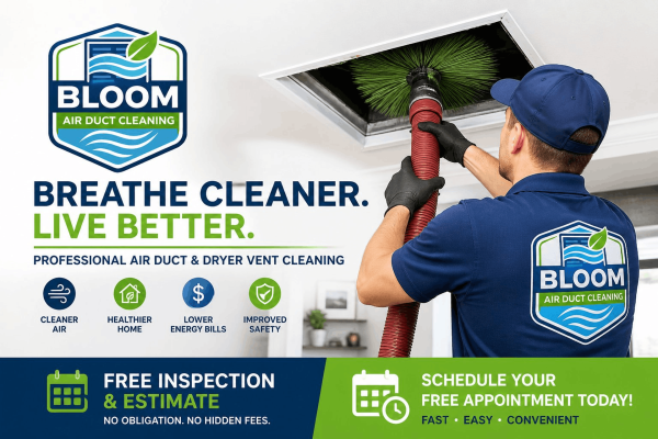 Bloom Air Duct Cleaning Brings Professional Air Duct Cleaning to Dallas Homes