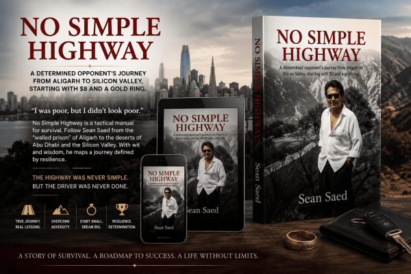 Sean Saed Releases No Simple Highway: The Uncompromised Blueprint of a Journey 70 Years in the Making