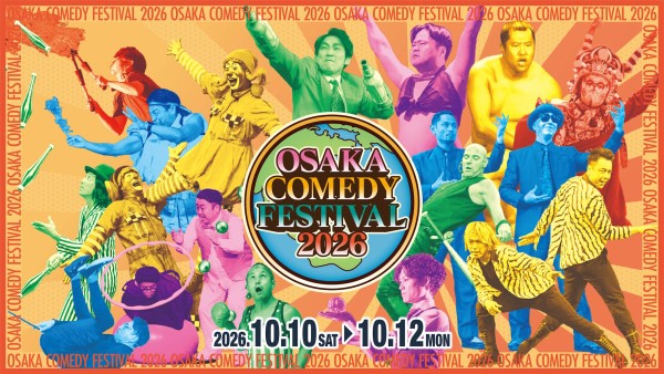 OSAKA COMEDY FESTIVAL 2026 Brings Nonverbal Comedy to Osaka Oct. 10–12 with Free Street Performances
