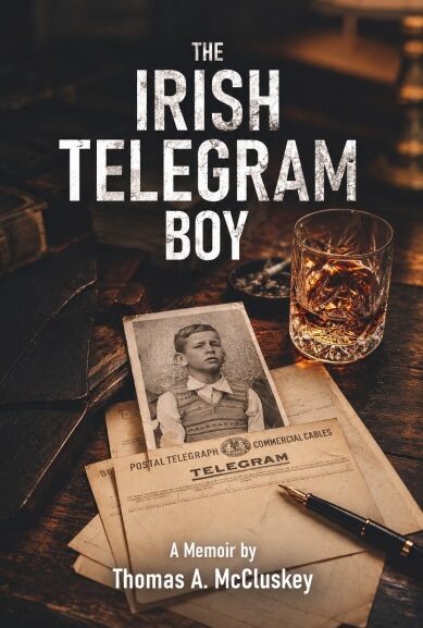 Apateon Press Publishes The Irish Telegram Boy by Thomas A. McCluskey