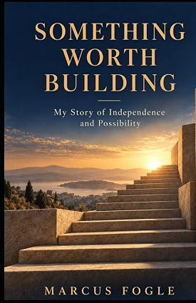 Marcus Fogle Completes the Something Worth Building Trilogy with Part Three: Understanding of Only a World I Know & Knew